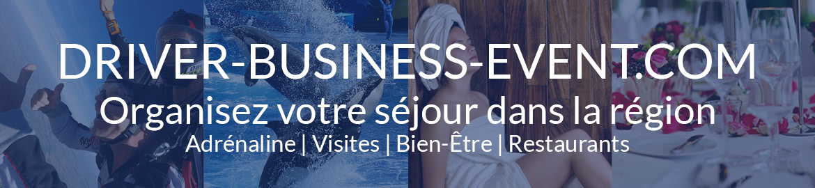 Nouvelle plateforme Séjour Clé-en-main DriverBusinessEvent